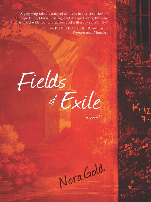 Title details for Fields of Exile by Nora Gold - Available